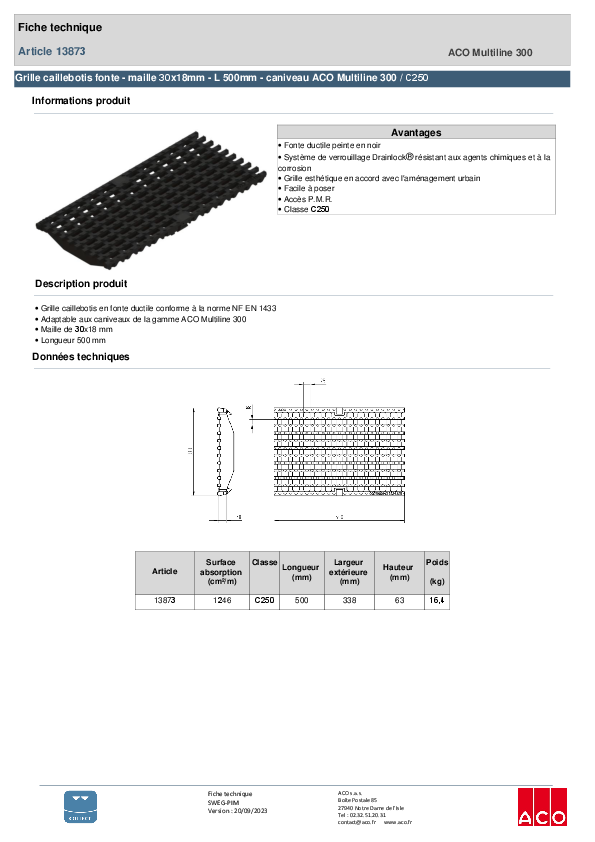 13873_GRILLE_CAILLEBOTIS_FONTE_MAILLE_30X18_-_L500MM_-_ACO_MULTILINE_300_-_C250.pdf