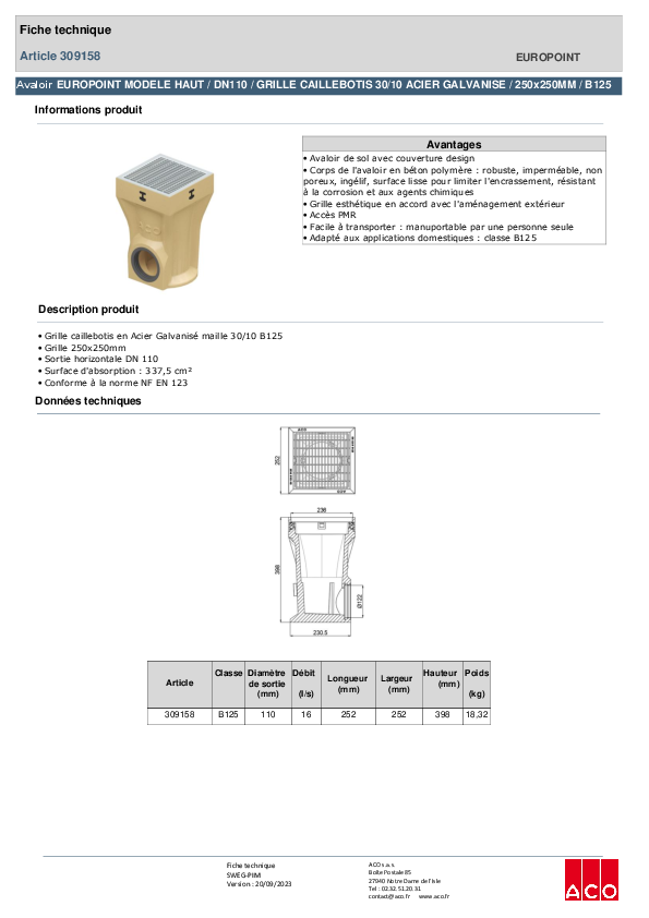 309158_ACO_EUROPOINT_MODELE_HAUT_-__DN110_-_HAUTEUR_400MM-GRILLE_CAILLEBOTIS_-_250x250_-_ACIER_GALVA_-_B125.pdf