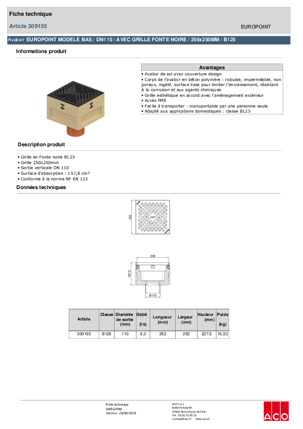 309155_ACO_EUROPOINT_MODELE_BAS_-_DN110_-_HAUTEUR_210MM-GRILLE_PASSERELLE_FONTE_-_250x250_-_B125.pdf