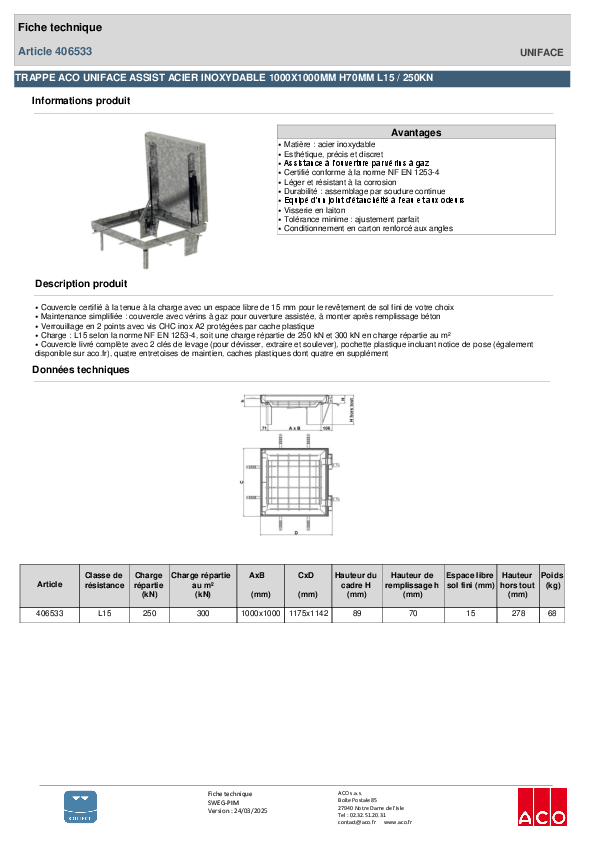 406533_TRAPPE_ACO_UNIFACE_ASSIST_-_ACIER_INOXYDABLE_1000X1000MM_H70MM_-_L15_-_300_KN.pdf