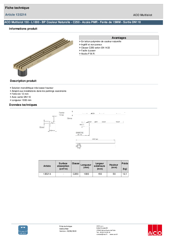 135214_ACO_Multislot_150_-_L1000_-_BP_Couleur_Naturelle-C250_-_AccÞs_PMR_Fente_de_15MM_-_Sortie_DN110.pdf